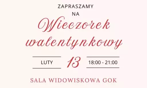 Zdjęcie do Wiecz&oacute;r walentynkowy