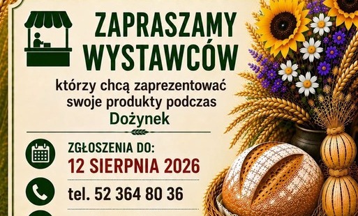 Zdjęcie do Zapraszamy rękodzielnik&oacute;w i wystawc&oacute;w do zgłaszania swoich stoisk na Dożynki Gminno-Powiatowe 