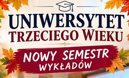 Zdjęcie do Harmonogram wykład&oacute;w UTW w I semestrze